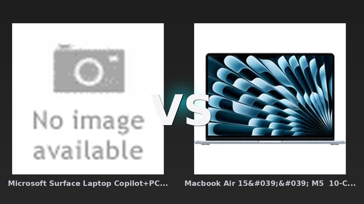 Vergleich: Microsoft Surface Laptop Copilot+PC - 15" - Snapdragon X Elite - 16GB RAM/512 GB SSD (Platin) vs Macbook Air 15'' M5 10-Core CPU 10-Core GPU - Himmelblau - 2026 - 24GB - 2TBSSD - Microsoft Surface Laptop vs Macbook Air 15'': Der KI-Audit