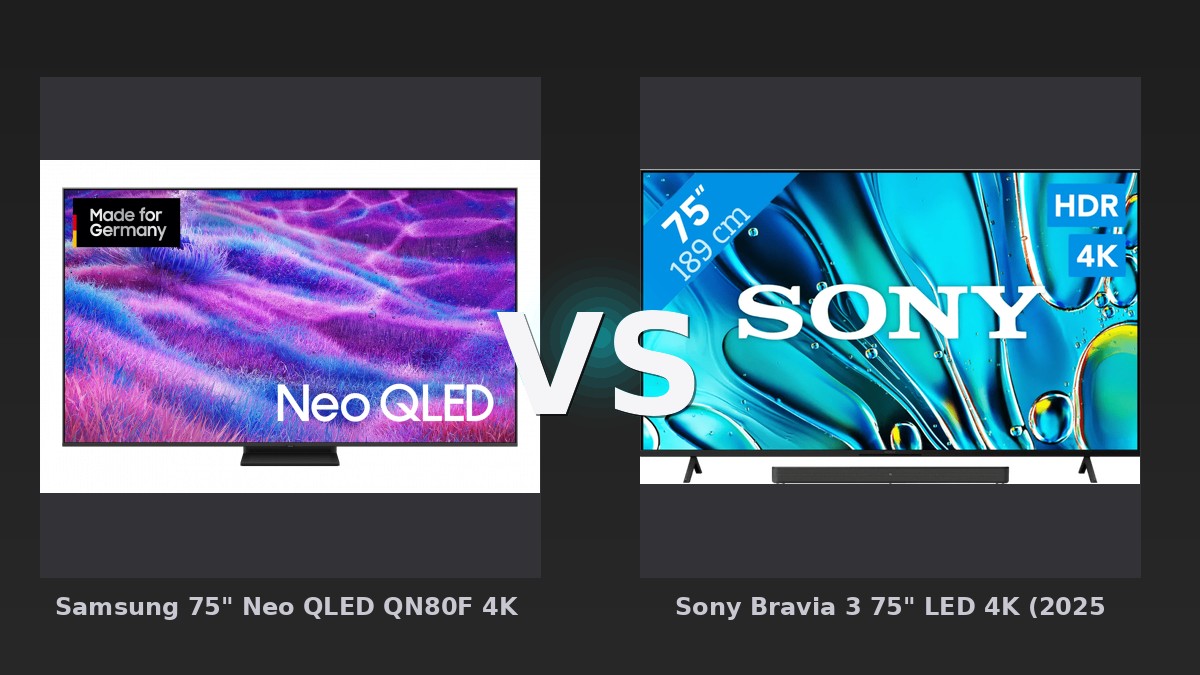 Vergleich: Samsung 75" Neo QLED QN80F 4K Vision AI Smart TV 2025, 75 Silver vs Sony Bravia 3 75" LED 4K (2025) + Sony HT-S2000
