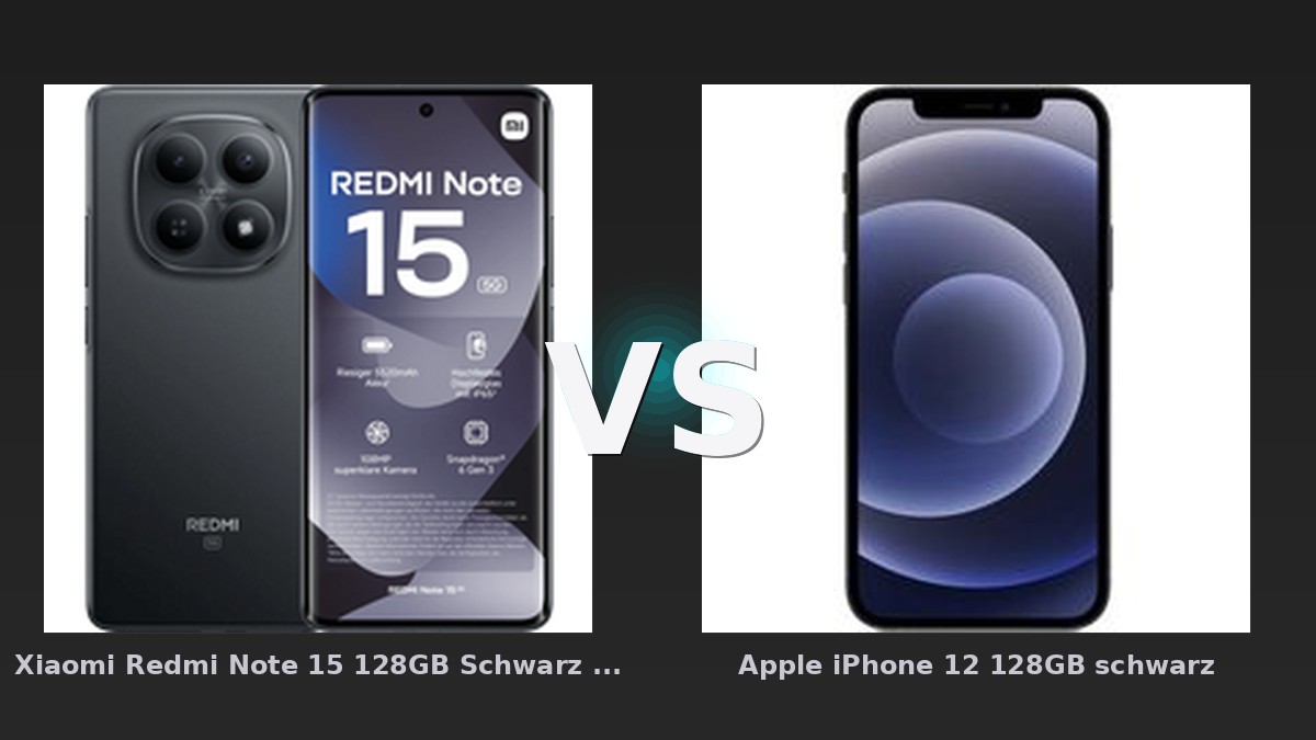 Vergleich: Xiaomi Redmi Note 15 128GB Schwarz 5G vs Apple iPhone 12 128GB schwarz - Xiaomi Redmi Note vs Apple iPhone 12: Der KI-Audit