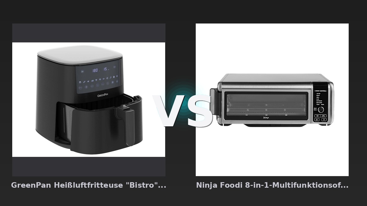 Vergleich: GreenPan Heißluftfritteuse "Bistro" 1 Korb 7,2 l, schwarz vs Ninja Foodi 8-in-1-Multifunktionsofen | SP101EU | von SharkNinja - GreenPan Bistro 7,2L vs. Ninja Foodi 8-in-1 Multifunktionsofen: Klassischer Airfryer trifft Multital