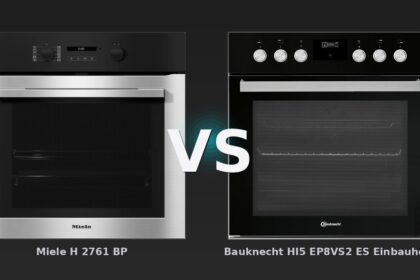 Vergleich: Miele H 2761 BP vs Bauknecht HI5 EP8VS2 ES Einbauherd - Miele H 2761 vs Bauknecht HI5 EP8VS2: Der KI-Audit