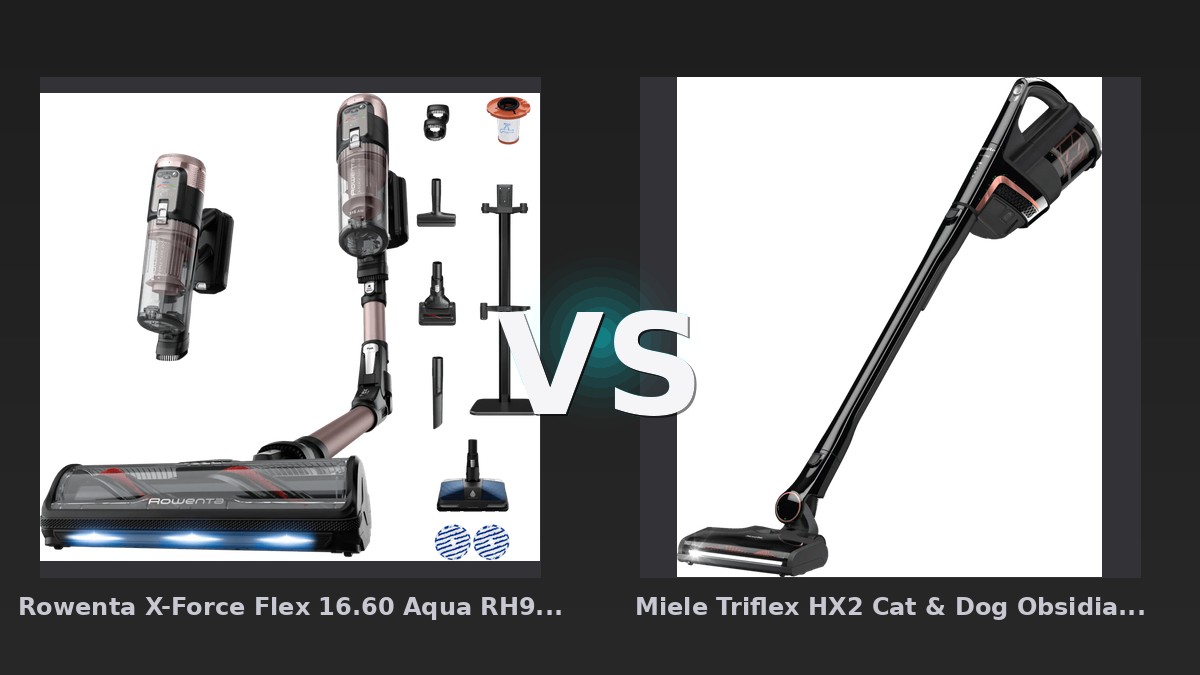 Vergleich: Rowenta X-Force Flex 16.60 Aqua RH9CD9 vs Miele Triflex HX2 Cat & Dog Obsidianschwarz - Rowenta X-Force Flex vs Miele Triflex HX2: Der KI-Audit