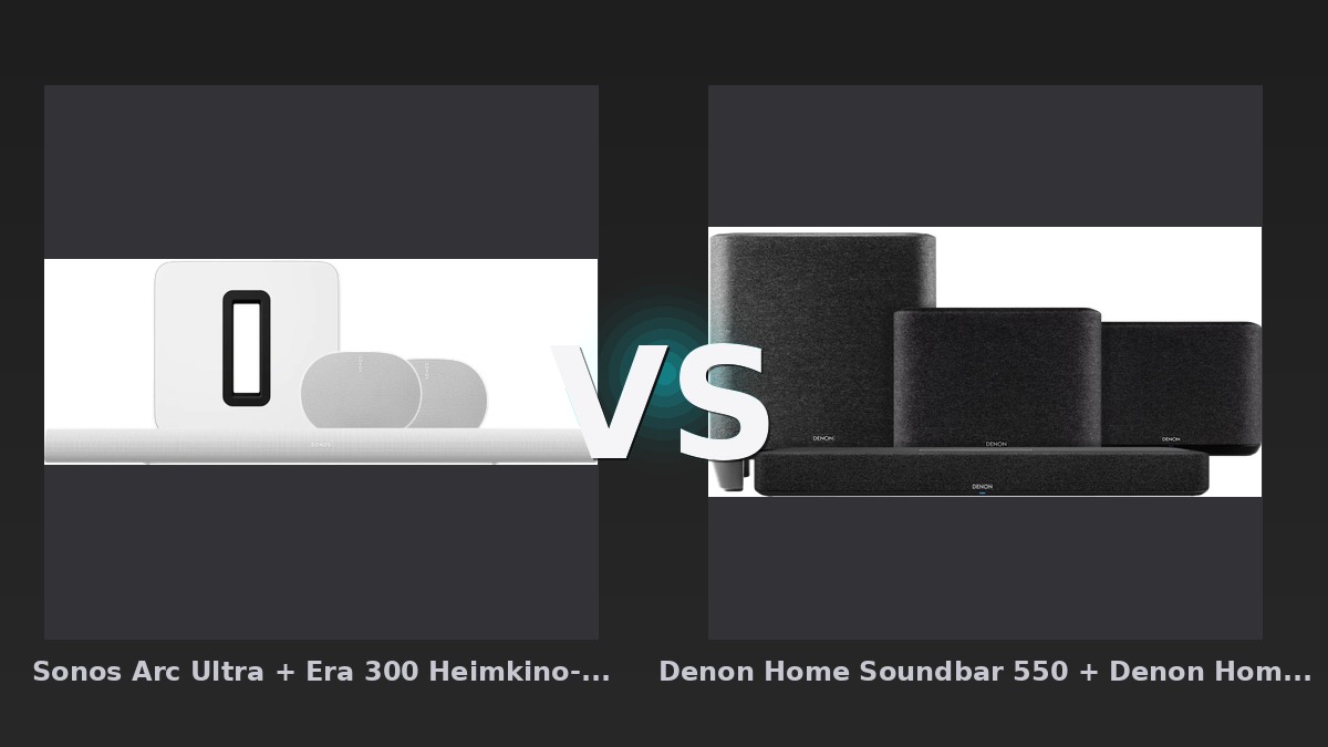 Vergleich: Sonos Arc Ultra + Era 300 Heimkino-Set Weiß vs Denon Home Soundbar 550 + Denon Home 250 Doppelpack Schwarz + Denon Home Subwoofer - Sonos Arc Ultra + Era 300 vs. Denon Home Soundbar 550 & Home 250 & Subwoofer: Heimkino-Syste