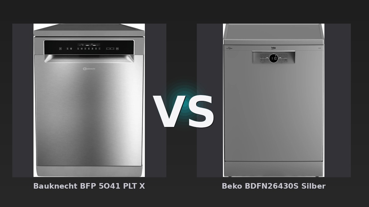 Vergleich: Bauknecht BFP 5O41 PLT X vs Beko BDFN26430S Silber - Bauknecht BFP 5O41 PLT X vs Beko BDFN26430S: Zwei Geschirrspüler im Vergleich