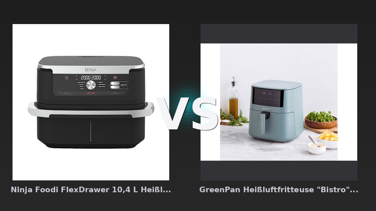 Vergleich: Ninja Foodi FlexDrawer 10,4 L Heißluftfritteuse in Schwarz | AF500EU | von SharkNinja vs GreenPan Heißluftfritteuse "Bistro" 1 Korb 7,2 l, blau - Ninja Foodi FlexDrawer vs GreenPan Bistro: Der Flexibilitäts-Kampf der Heißluftfritteusen
