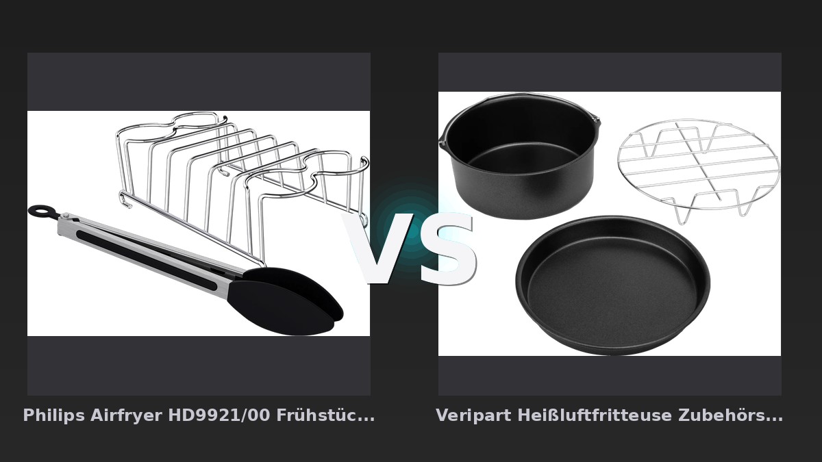 Vergleich: Philips Airfryer HD9921/00 Frühstücksset vs Veripart Heißluftfritteuse Zubehörset 3-teilig - Philips Airfryer Frühstücksset vs. Veripart Zubehörset 3-teilig: Zubehör für Heißluftfritteusen im V