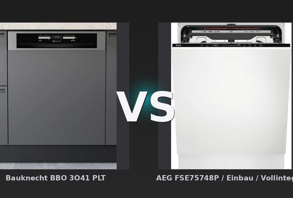 Vergleich: Bauknecht BBO 3O41 PLT vs AEG FSE75748P / Einbau / Vollintegriert / Nischenhöhe 82 - 90 cm - Bauknecht BBO 3O41 PLT vs. AEG FSE75748P: Zwei Einbau-Geschirrspüler im Preis-Leistungs-Vergleich