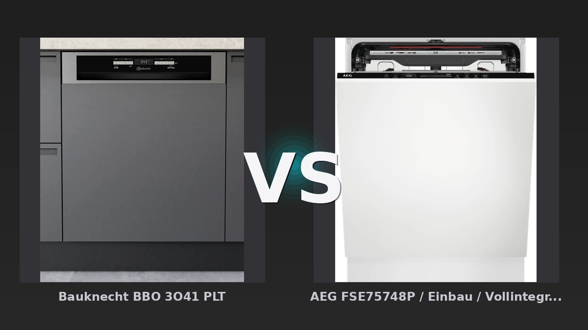 Vergleich: Bauknecht BBO 3O41 PLT vs AEG FSE75748P / Einbau / Vollintegriert / Nischenhöhe 82 - 90 cm - Bauknecht BBO 3O41 PLT vs. AEG FSE75748P: Zwei Einbau-Geschirrspüler im Preis-Leistungs-Vergleich