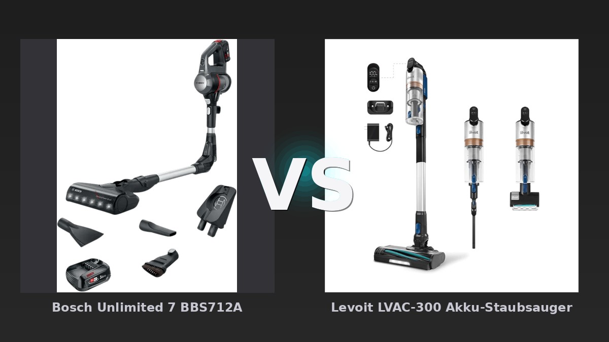 Vergleich: Bosch Unlimited 7 BBS712A vs Levoit LVAC-300 Akku-Staubsauger - Bosch Unlimited 7 vs Levoit LVAC-300: Akku-Staubsauger im Test – Doppelte Laufzeit vs. günstiger Pre