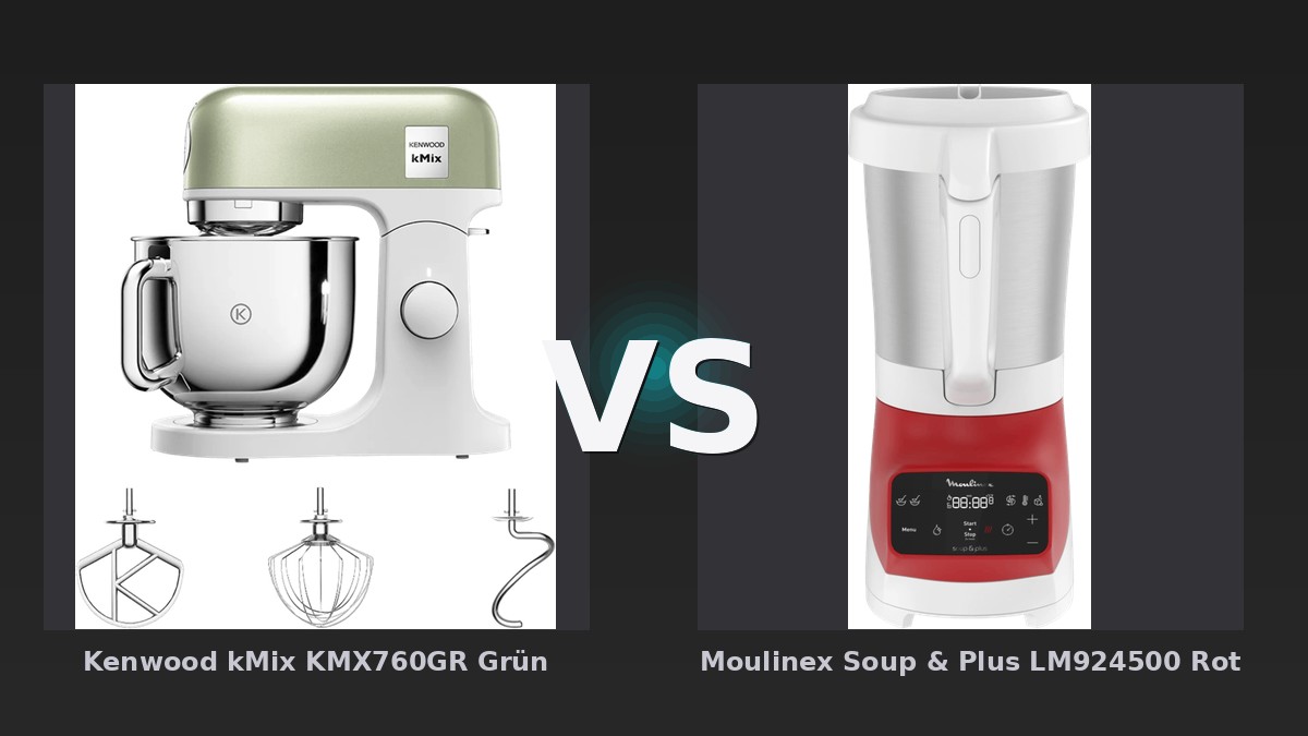Vergleich: Kenwood kMix KMX760GR Grün vs Moulinex Soup & Plus LM924500 Rot - Kenwood kMix vs. Moulinex Soup & Plus: Klassik trifft auf Innovation