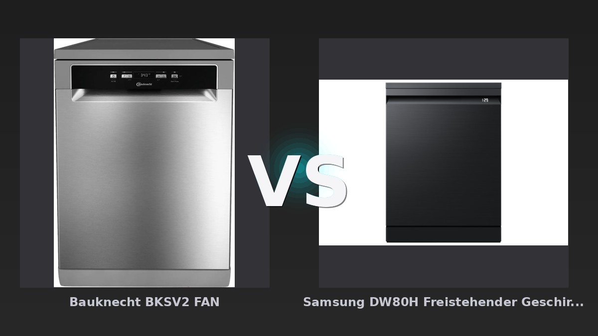Vergleich: Bauknecht BKSV2 FAN vs Samsung DW80H Freistehender Geschirrspüler, 60 cm, EEK: B, 14 Maßgedecke Schwarz - Bauknecht BKSV2 FAN vs. Samsung DW80H: Der Preis-Leistungs-Kampf der 60-cm-Klasse
