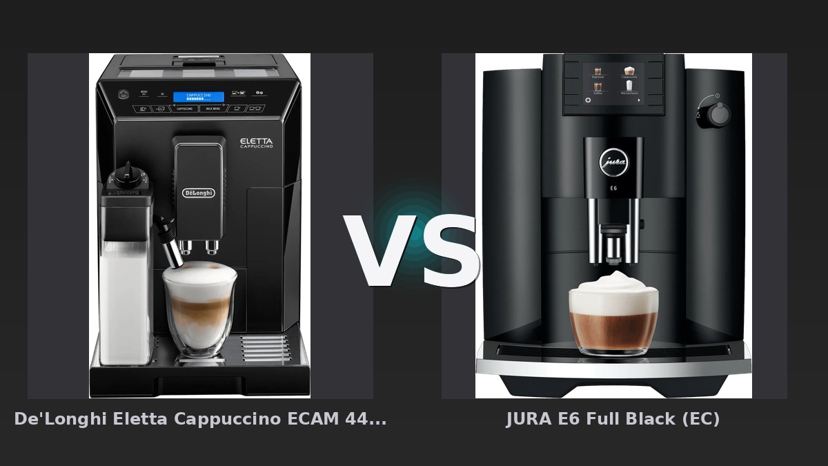 Vergleich: De'Longhi Eletta Cappuccino ECAM 44.660.B Schwarz vs JURA E6 Full Black (EC) - De'Longhi Eletta vs. JURA E6: Der Preis-Leistungs-Kampf der Vollautomaten