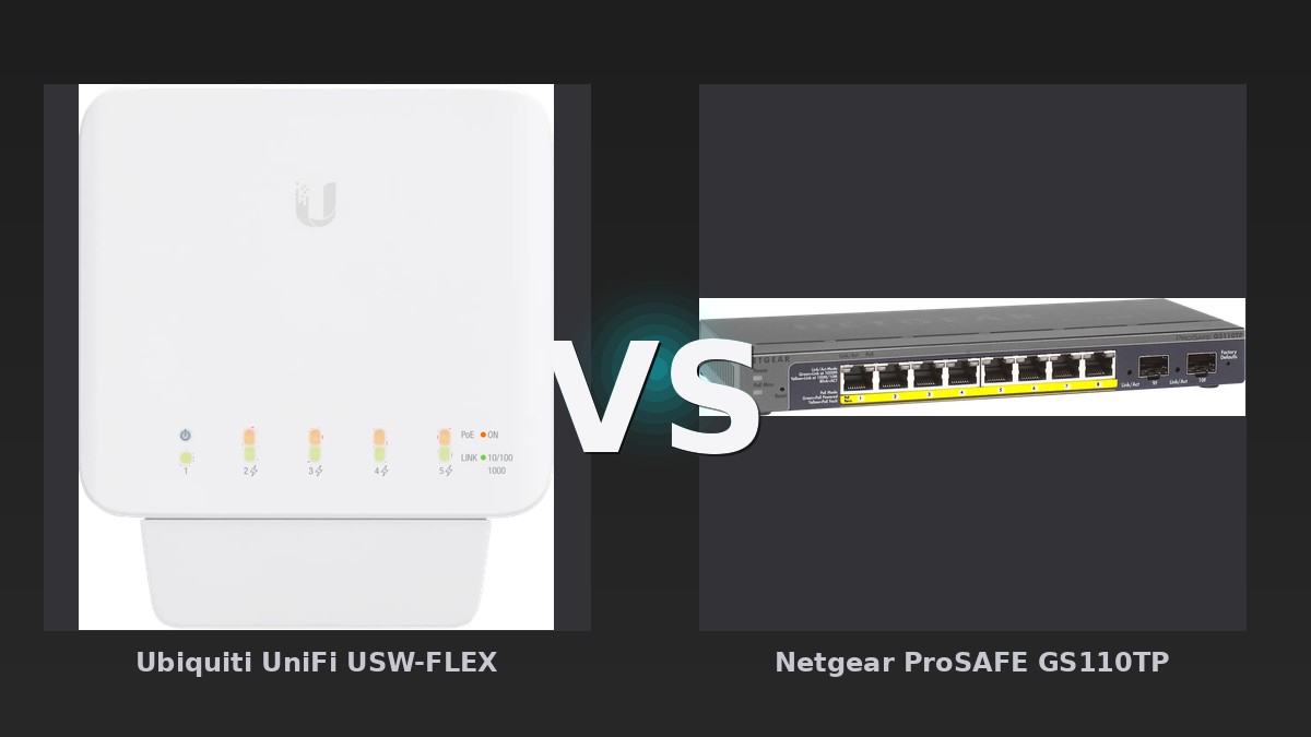 Vergleich: Ubiquiti UniFi USW-FLEX vs Netgear ProSAFE GS110TP - Ubiquiti UniFi USW-Flex vs. Netgear ProSAFE GS110TP: Der Kampf der kompakten PoE-Switches